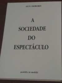 "A Sociedade do Espectáculo" de Guy Debord [Novo]