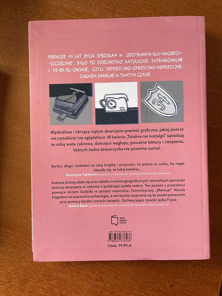 Totalnie nie nostalgia. Memuar J. Frąś, W. Hagedorn