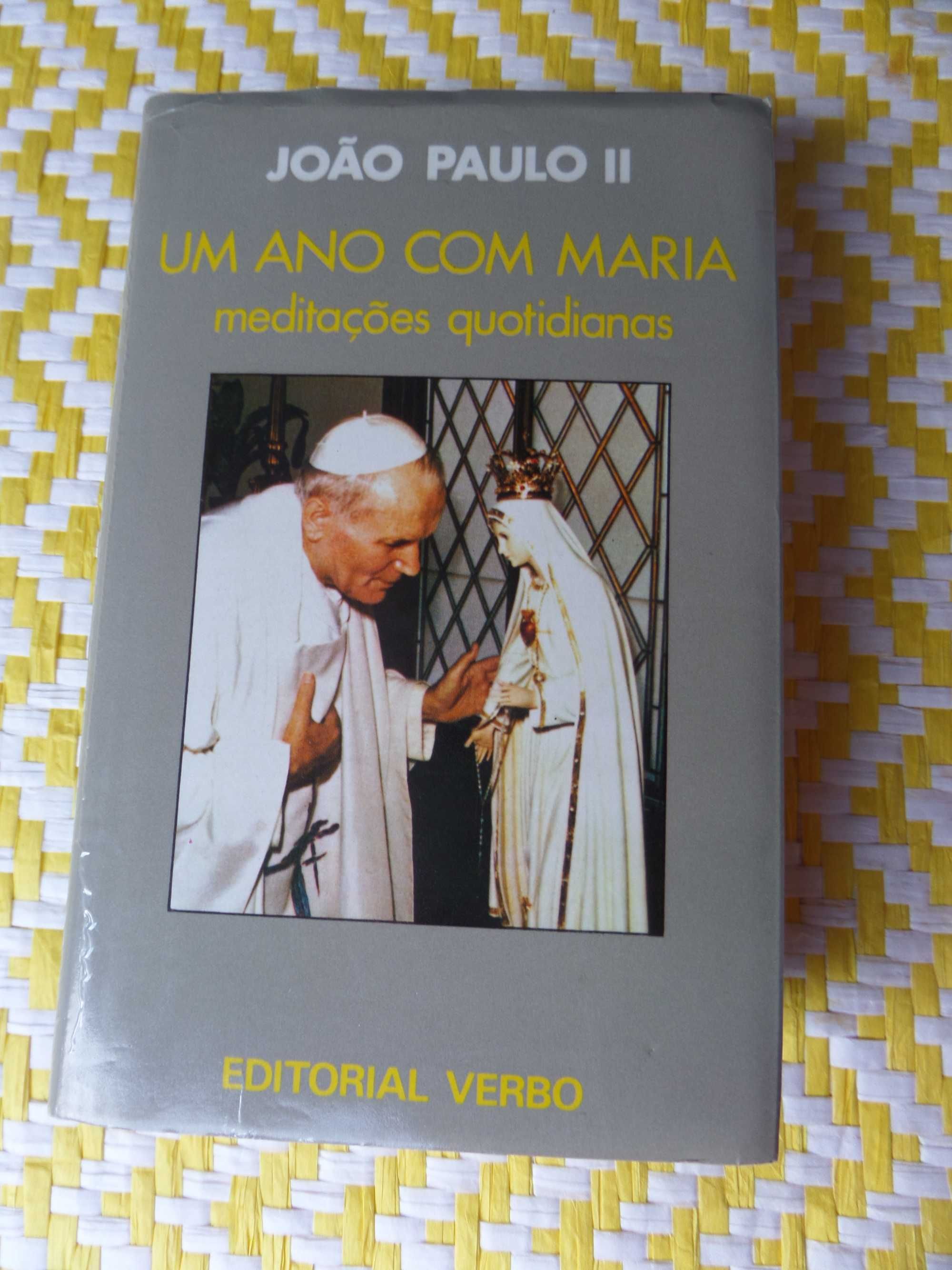 João Paulo II- Um ano com Maria
Meditações quotidianas