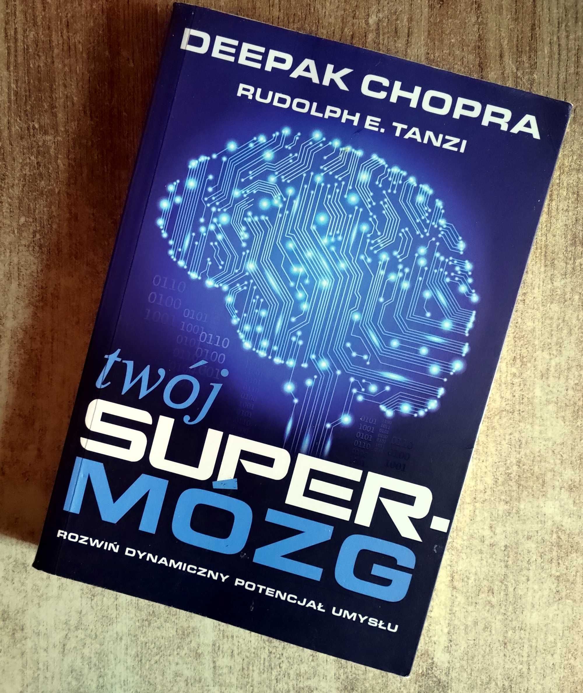 Twój super mózg - Deepak Chopra