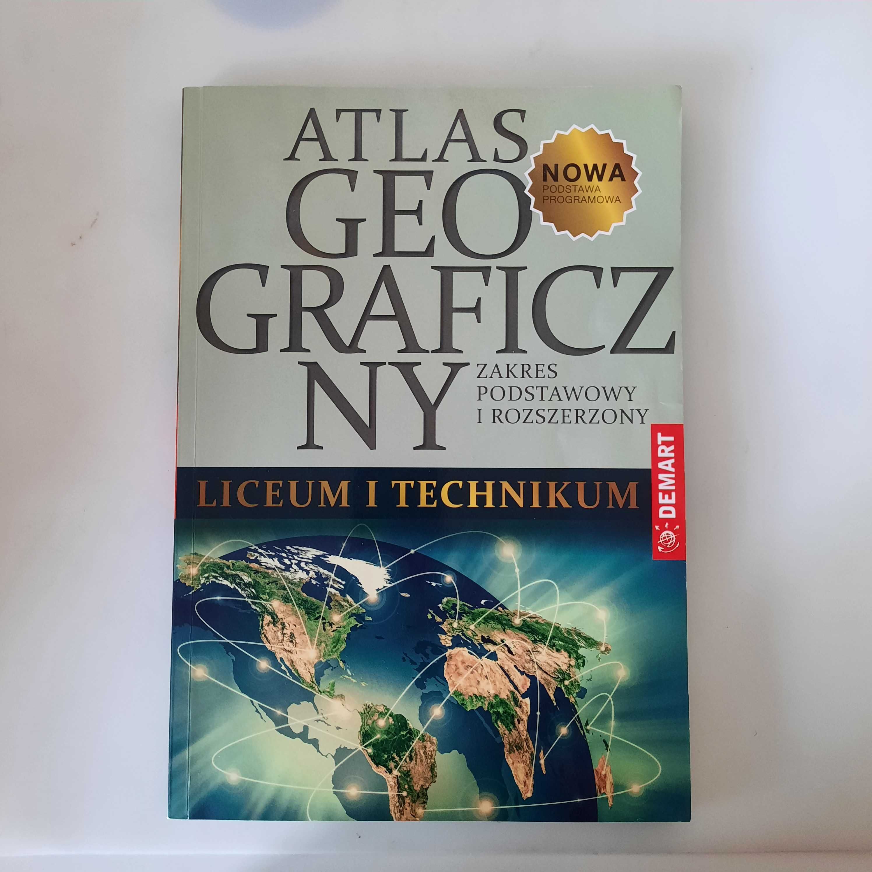Atlas geograficzny zakres podstawowy i rozszerzony liceum i technikum