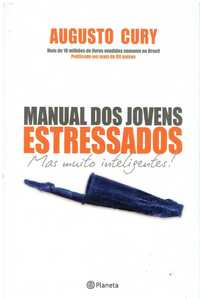 7581

Manual Dos Jovens Estressados 
de Augusto Cury