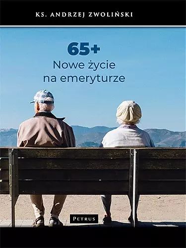 65+. Nowe życie na emeryturze. Petrus