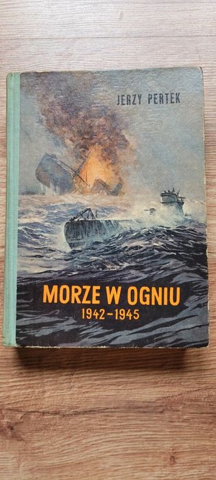 Jerzy pertek morze w ogniu 1942 książka