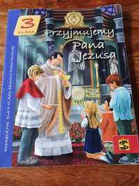 Przyjmujemy Pana Jezusa, podręcznik do religii, kl 3