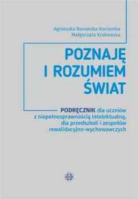 Poznaje i rozumiem świat - Agnieszka Borowska-Kociemba, Małgorzata Kr