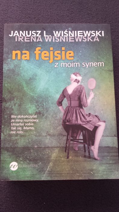 Na fejsie z moim synem - Janusz L. Wiśniewski