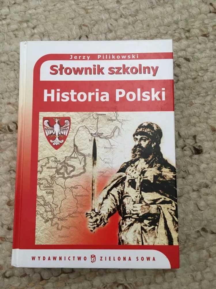 Książka Słownik szkolny Historia Polski Jerzy Pilikowski twarda oprawa