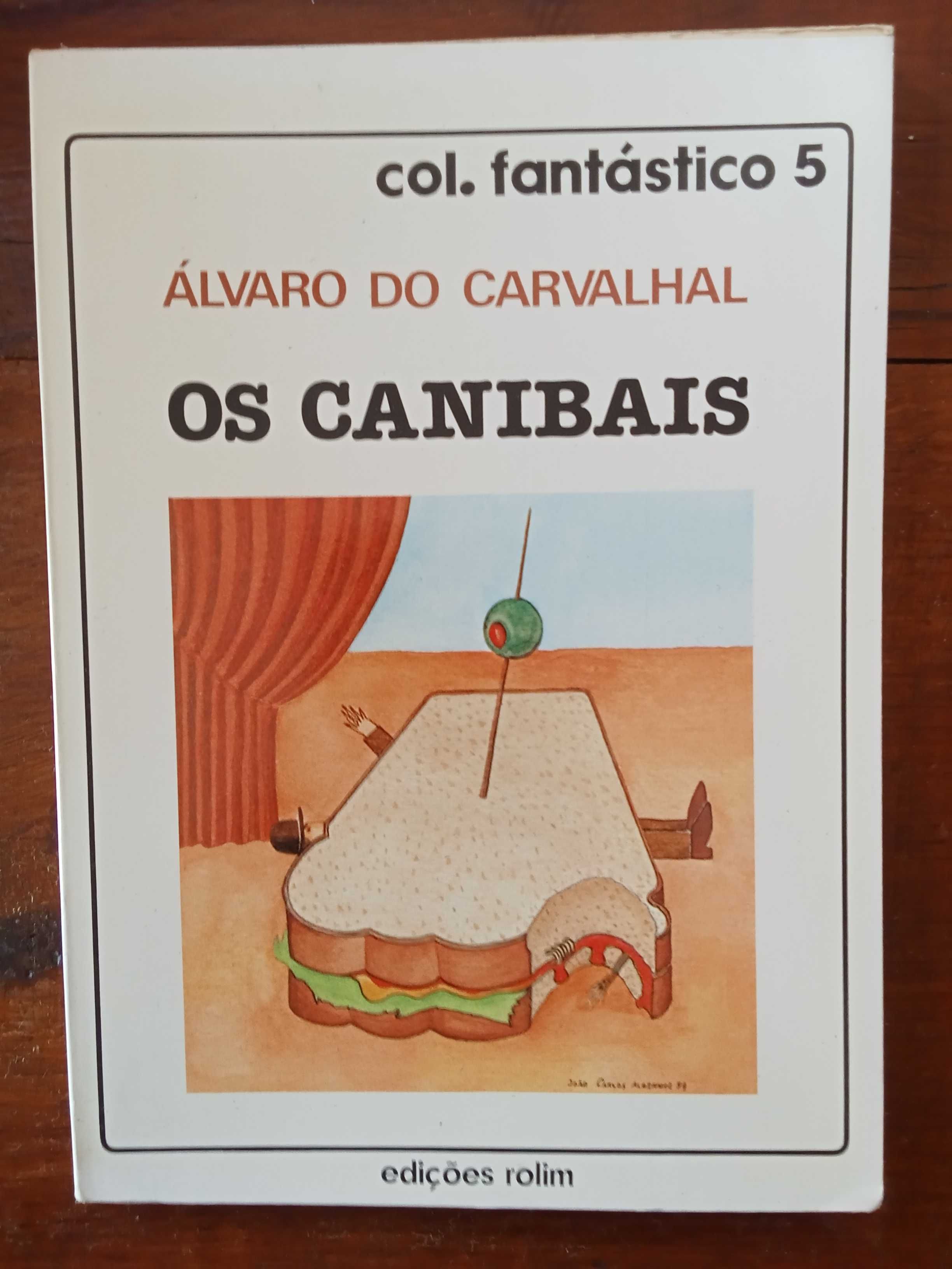 Álvaro do Carvalhal - Os canibais