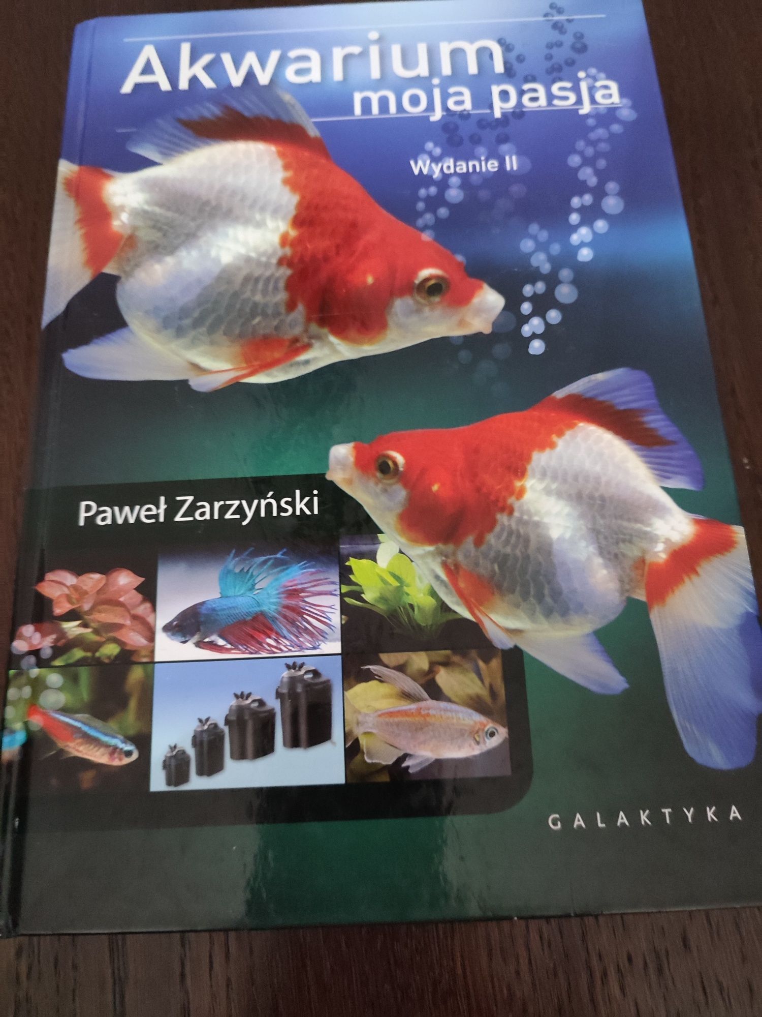 Akwarium moja pasja wydanie II Paweł Zarzyński