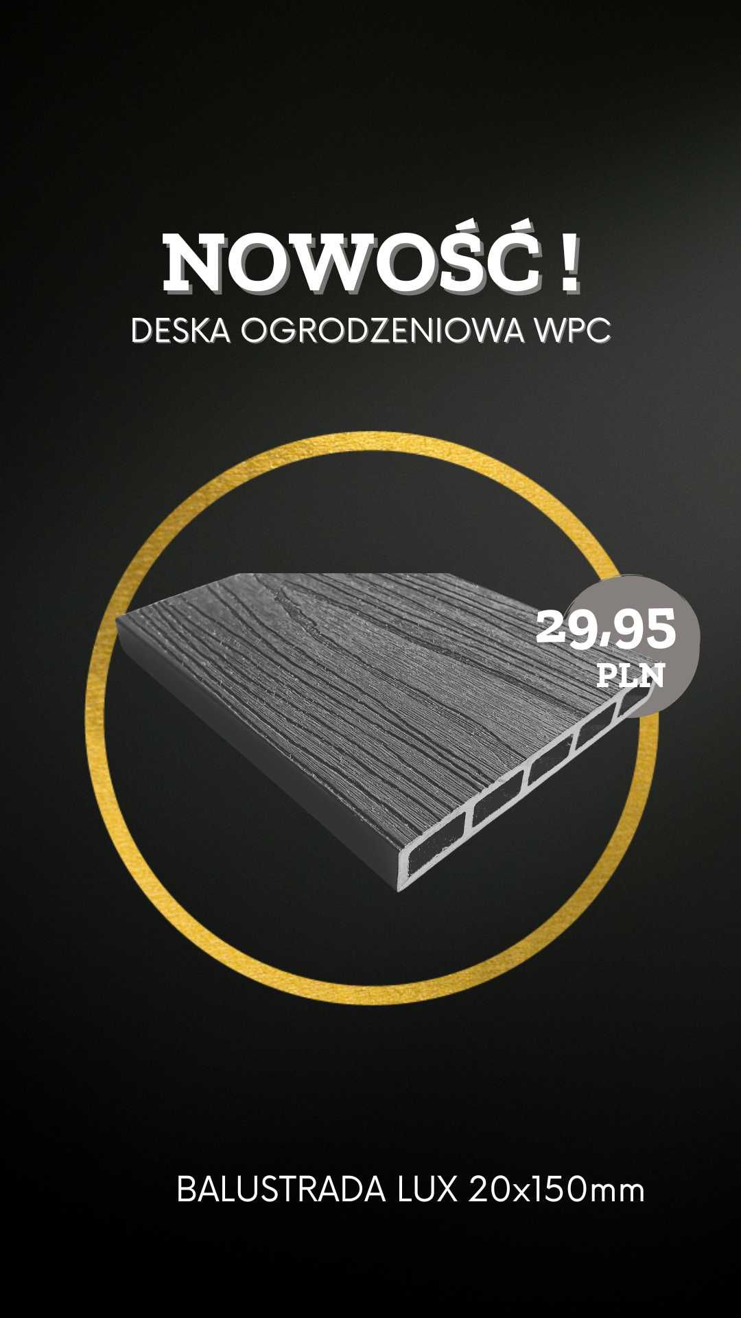 Deska kompozytowa ogrodzeniowa WPC, BALUSTRADA LUX 20x150mm, PROMOCJA