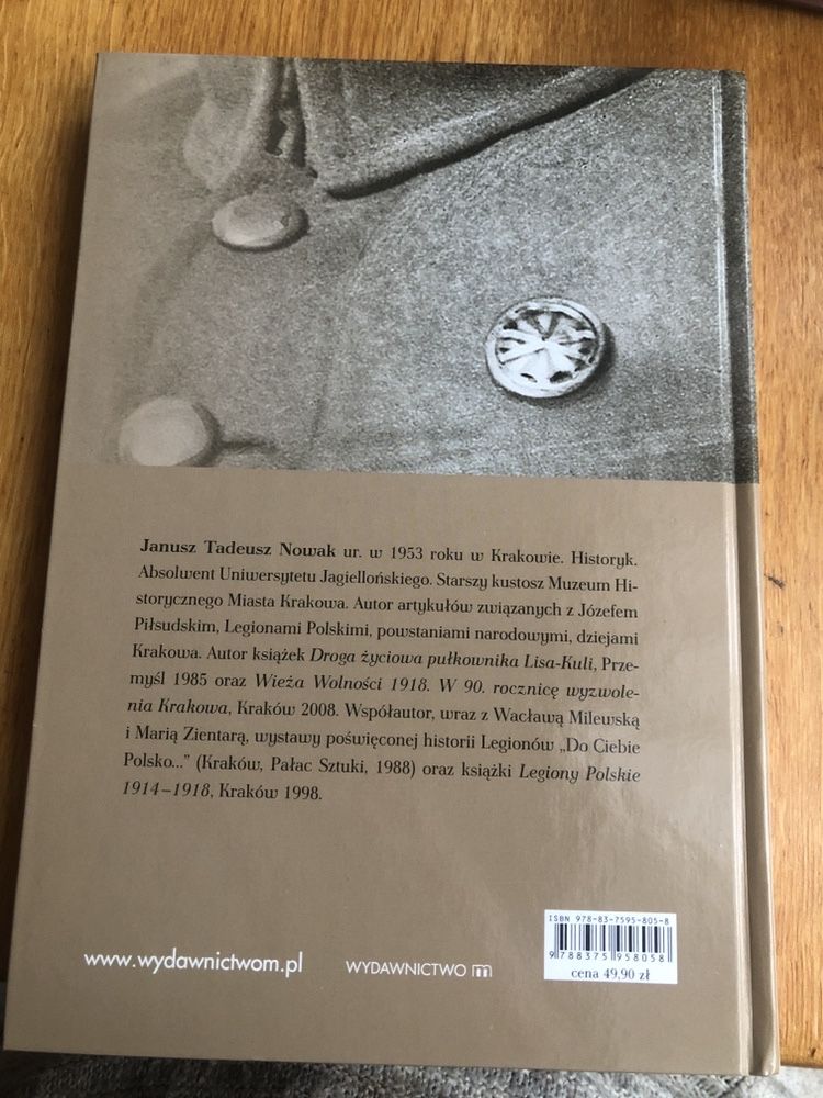 Janusz Tadeusz Nowak - Szlak bojowy Legionów Polskich