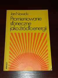 Książka | Jan Nowicki - Promieniowanie słoneczne jako źródło energii