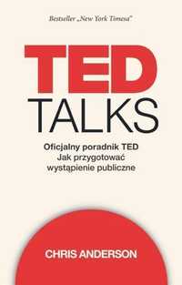 Ted Talks. Oficjalny Poradnik Ted, Chris Anderson