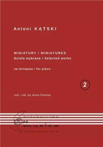 Antoni Kątski Miniatury na fortepian T.2 - Anna Parkita