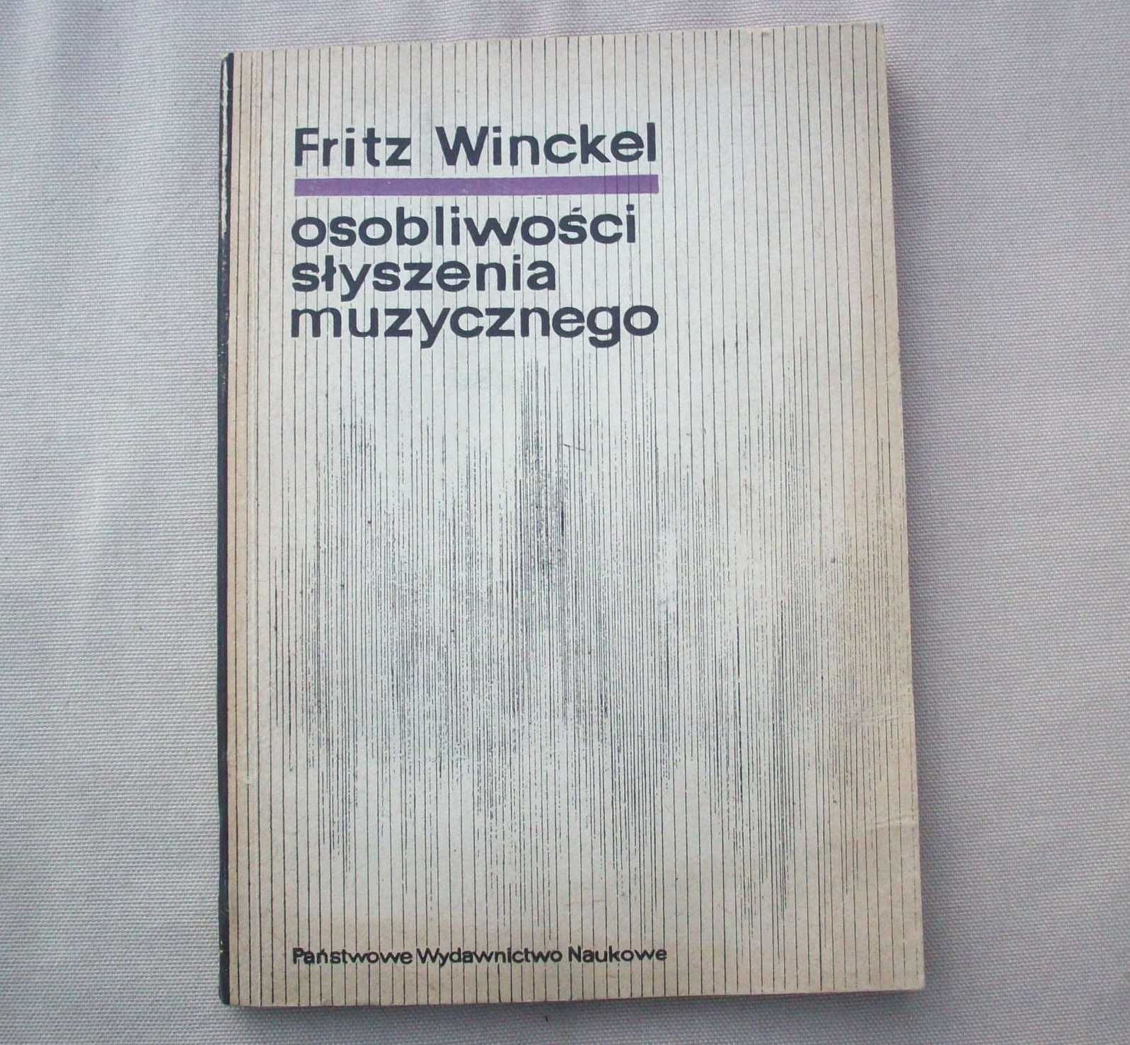 Osobliwości słyszenia muzycznego, F.Winckel, 1965.