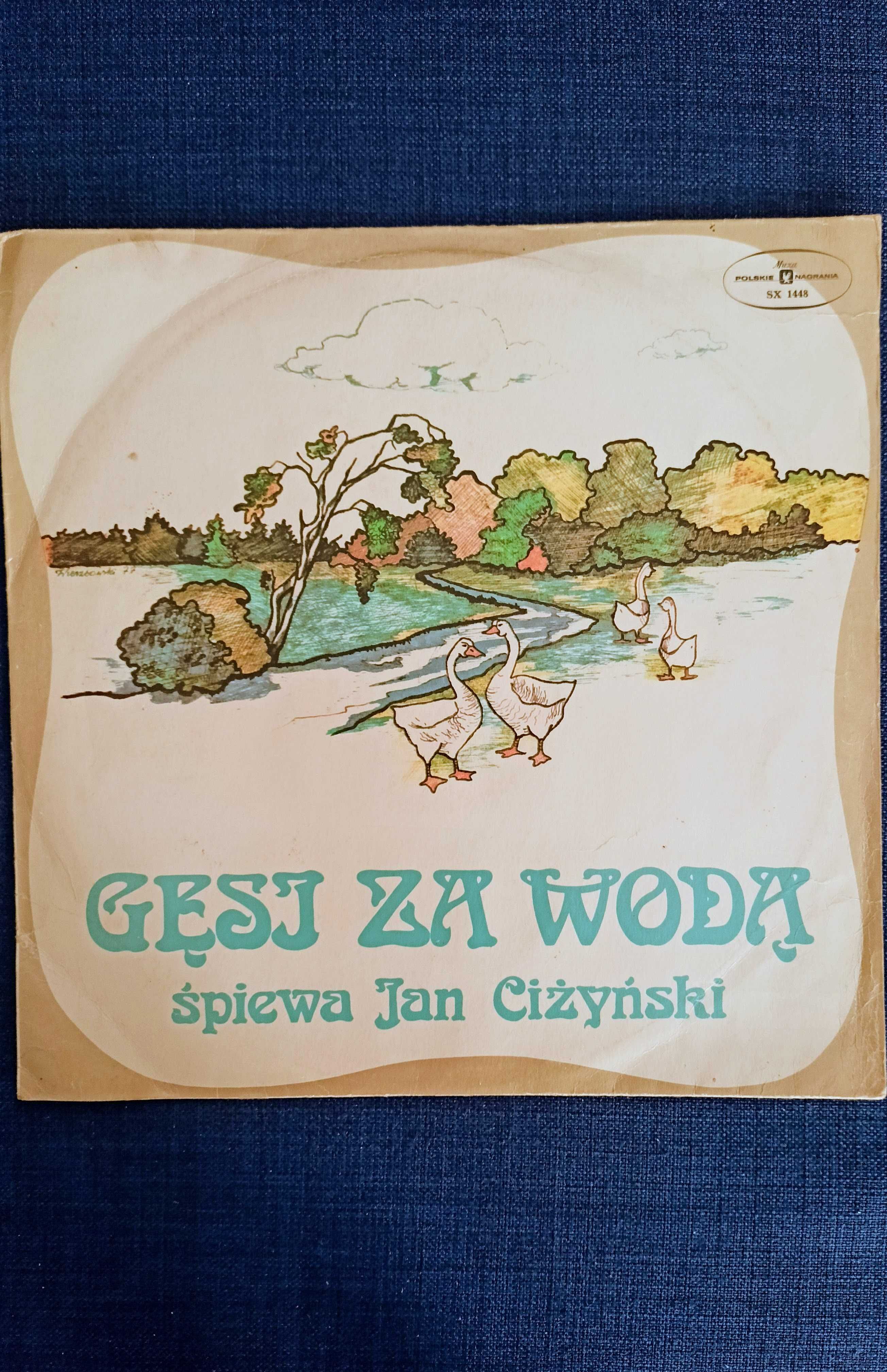 "Gęsi za wodą" spiewa Jan Ciżyński - płyta winylowa