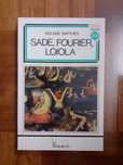 Roland barthes, Sade Fourier, Loyola