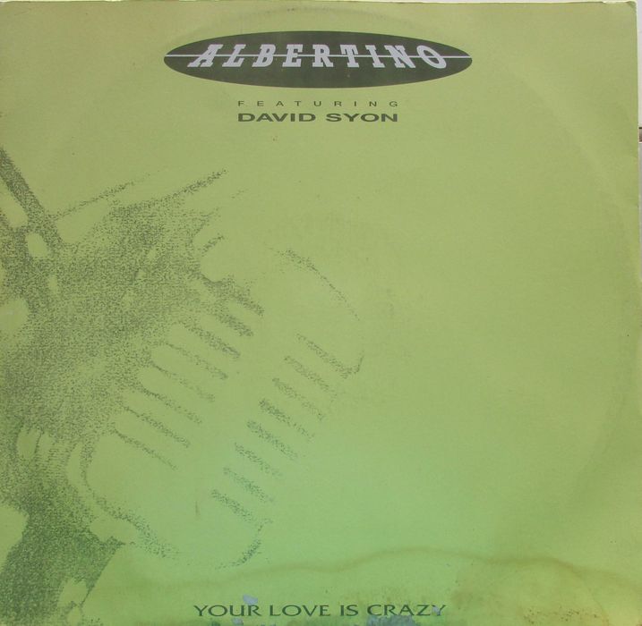 Albertino - - - - - Your Love is Crazy - - - - - Maxi Single
