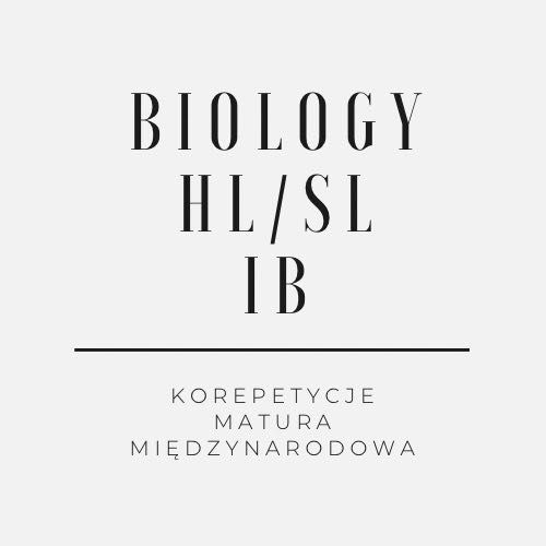 Korepetycje Biologia IB - Biology IB HL/SL Internal Assesment