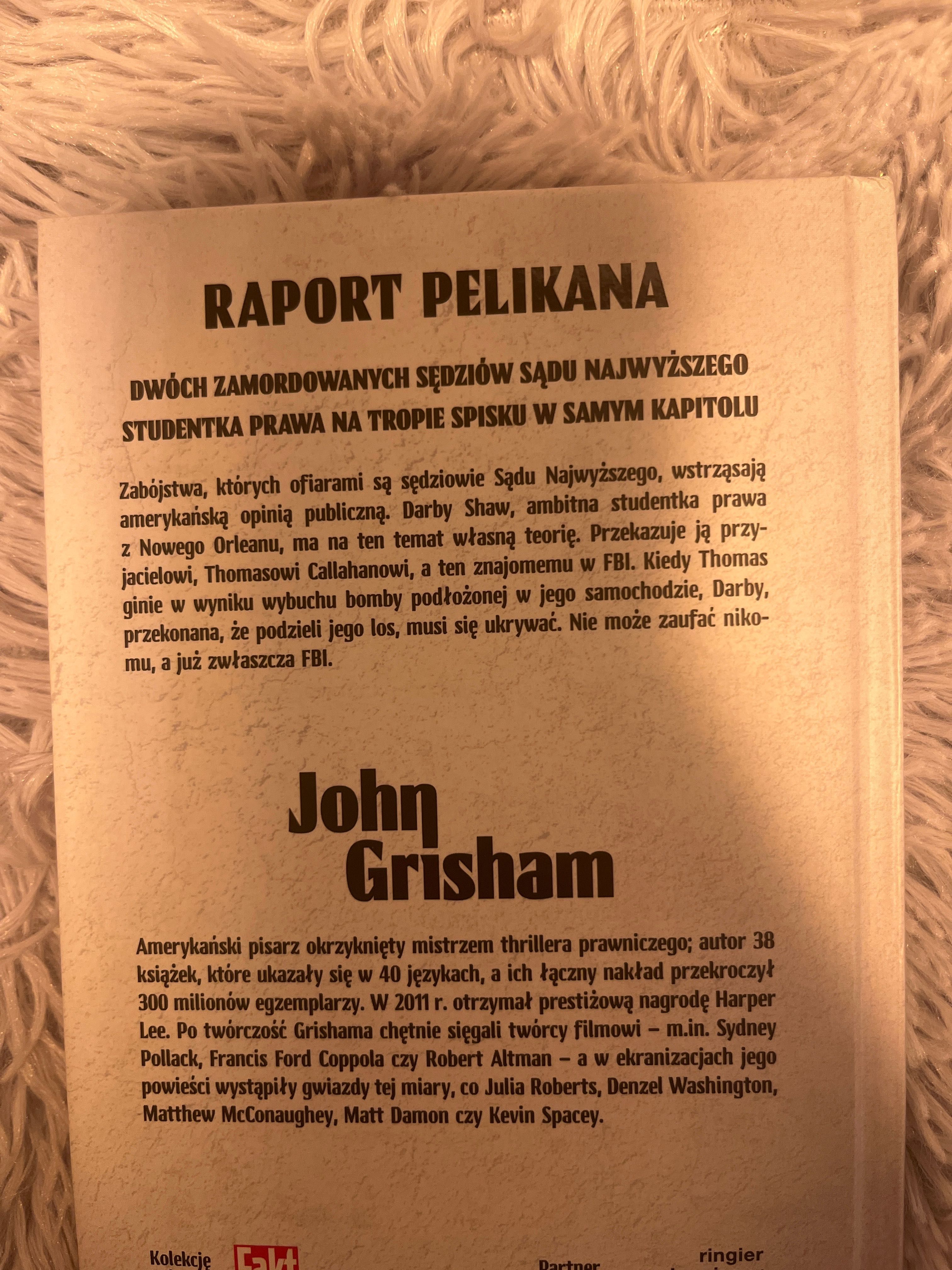 Książka pt. „Raport Pelikana” J. Grisham