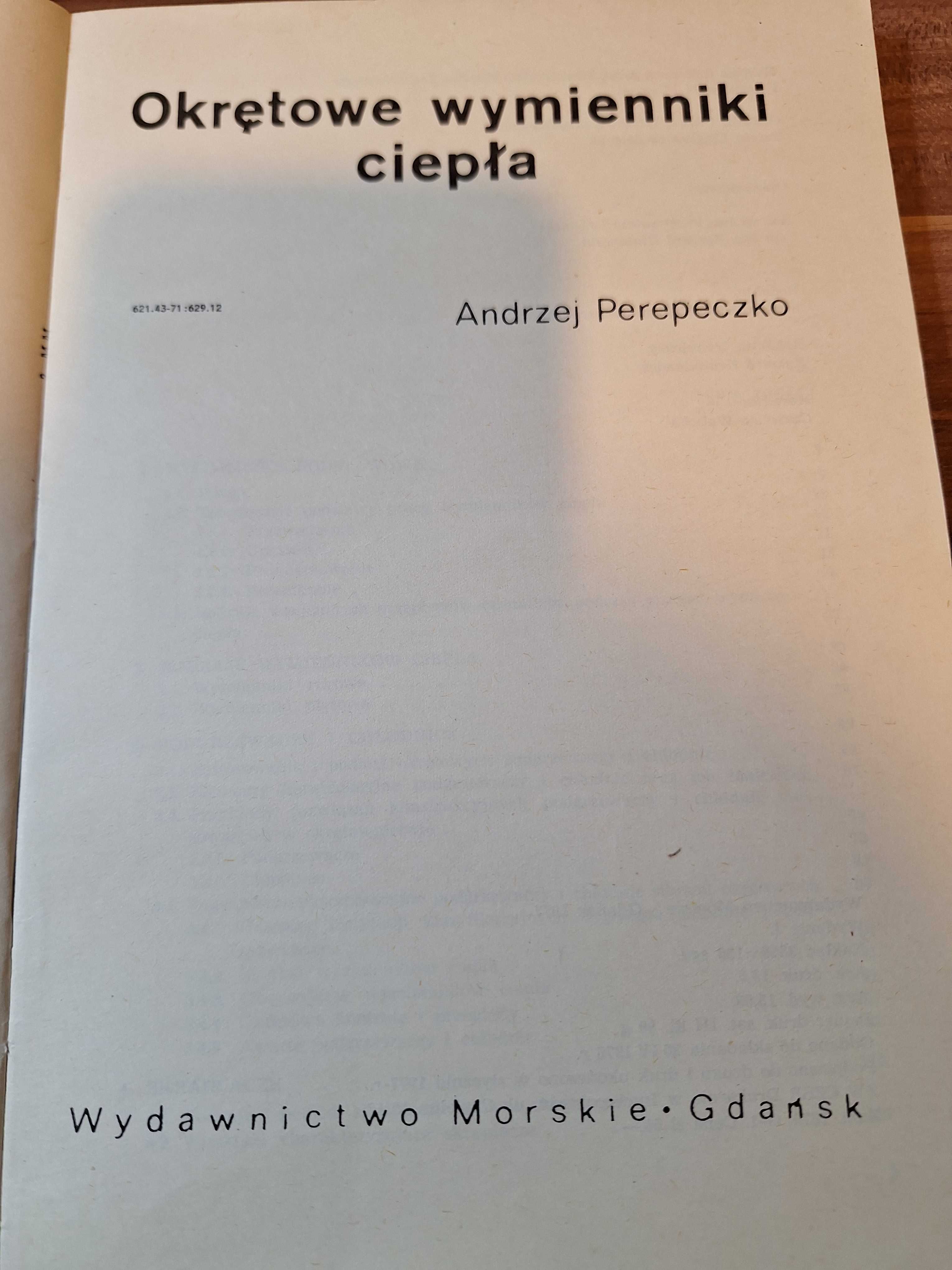 "Okrętowe wymienniki ciepła" A. Perepeczko