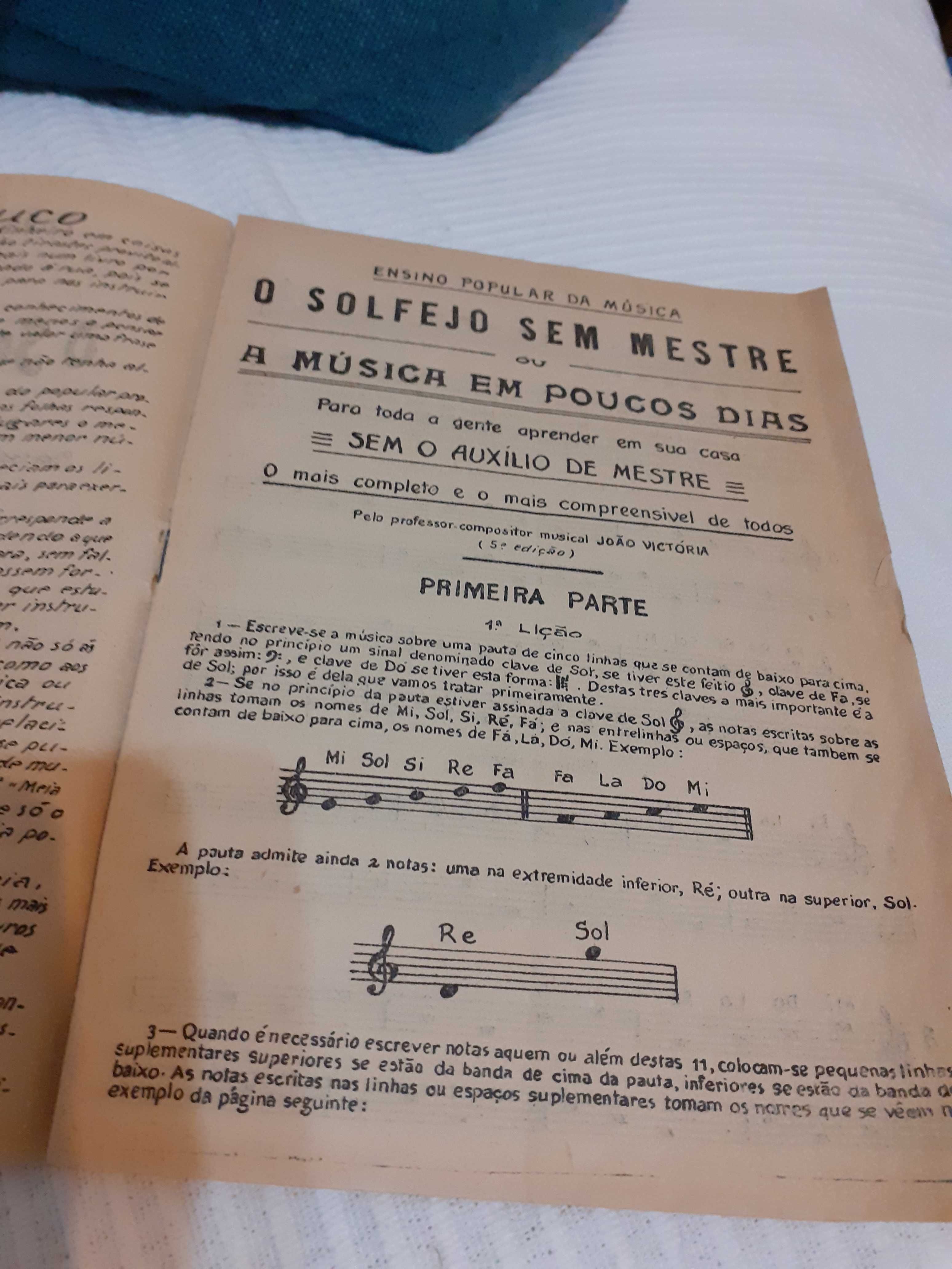 O solfejo sem mestre ou a musica em poucos dias - Raro