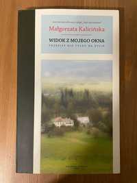 Widok z mojego okna- Małgorzata Kalicińska
