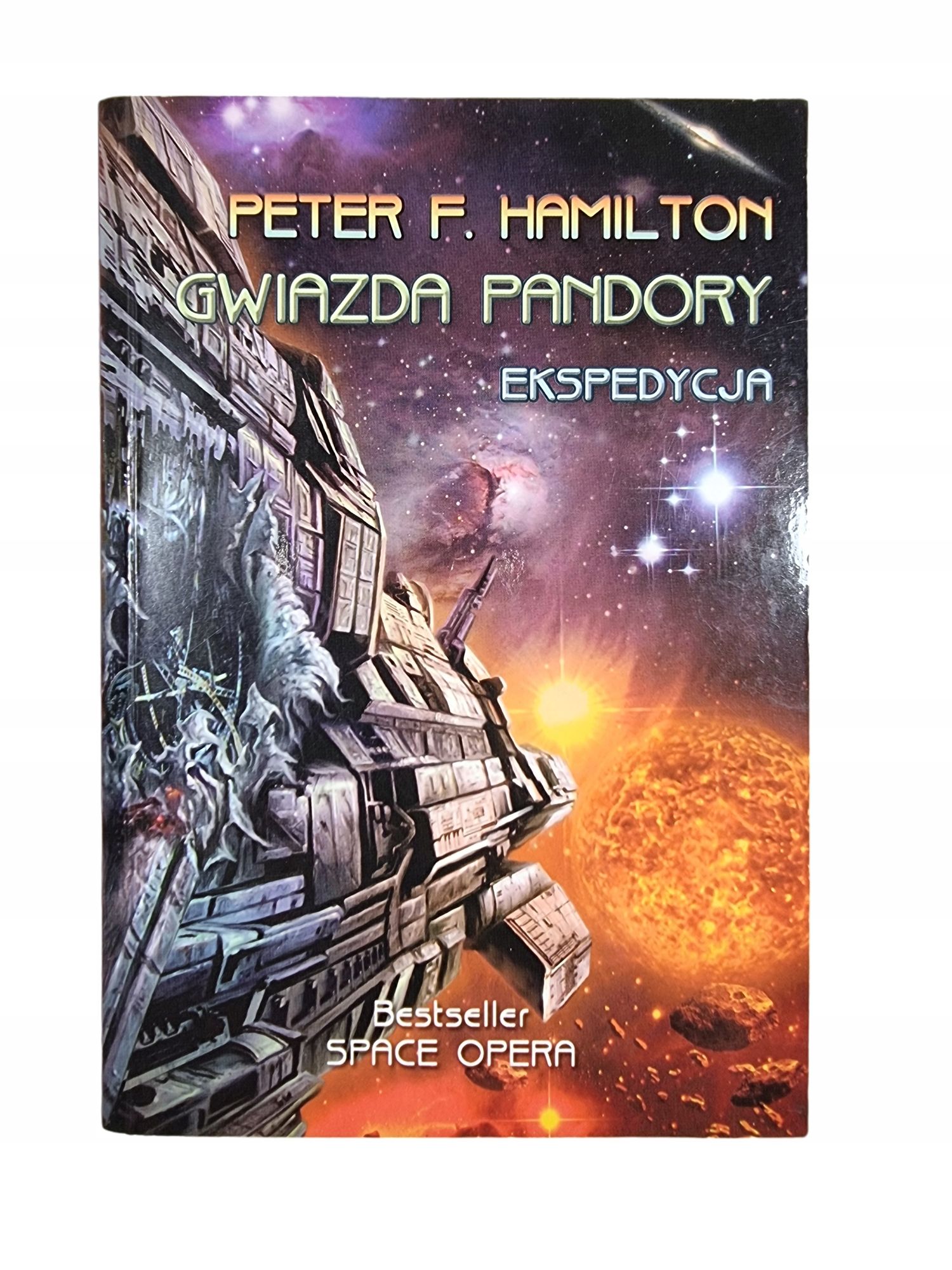 Gwiazda Pandory - Ekspedycja / Peter F. Hamilton