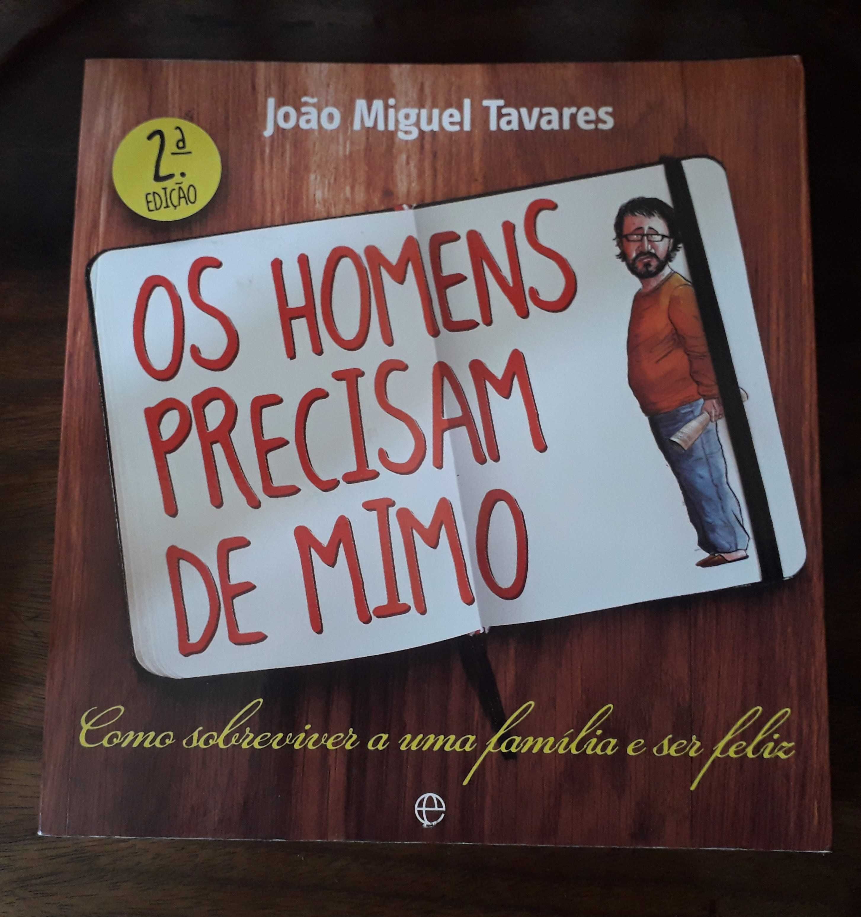 Os Homens precisam de mimo