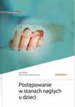 Postępowanie w stanach nagłych u dzieci w.2 Medycyna Praktyczna M.