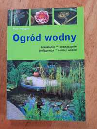 Ogród wodny, Peter Hagen, książka nowa!!