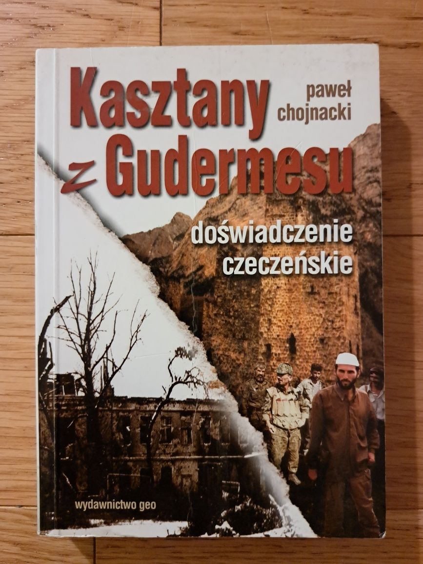 Kasztany z Gudermesu Paweł Chojnacki