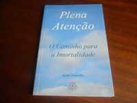 "Plena Atenção - O Caminho para a Imortalidade" de Ajahn Sumedho