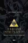 Libido dominandi. Wektory