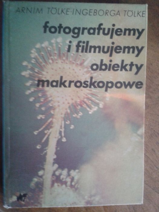 Fotografia Fotografujemy i filmujemy obekty makroskopowe