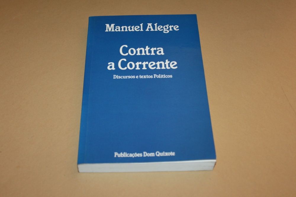 Contra a Corrente// Manuel Alegre 1ª EDIÇÂO
