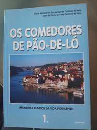 Os Comedores de Pão-de-ló 1 - Monografia do Porto - Guido Monterey