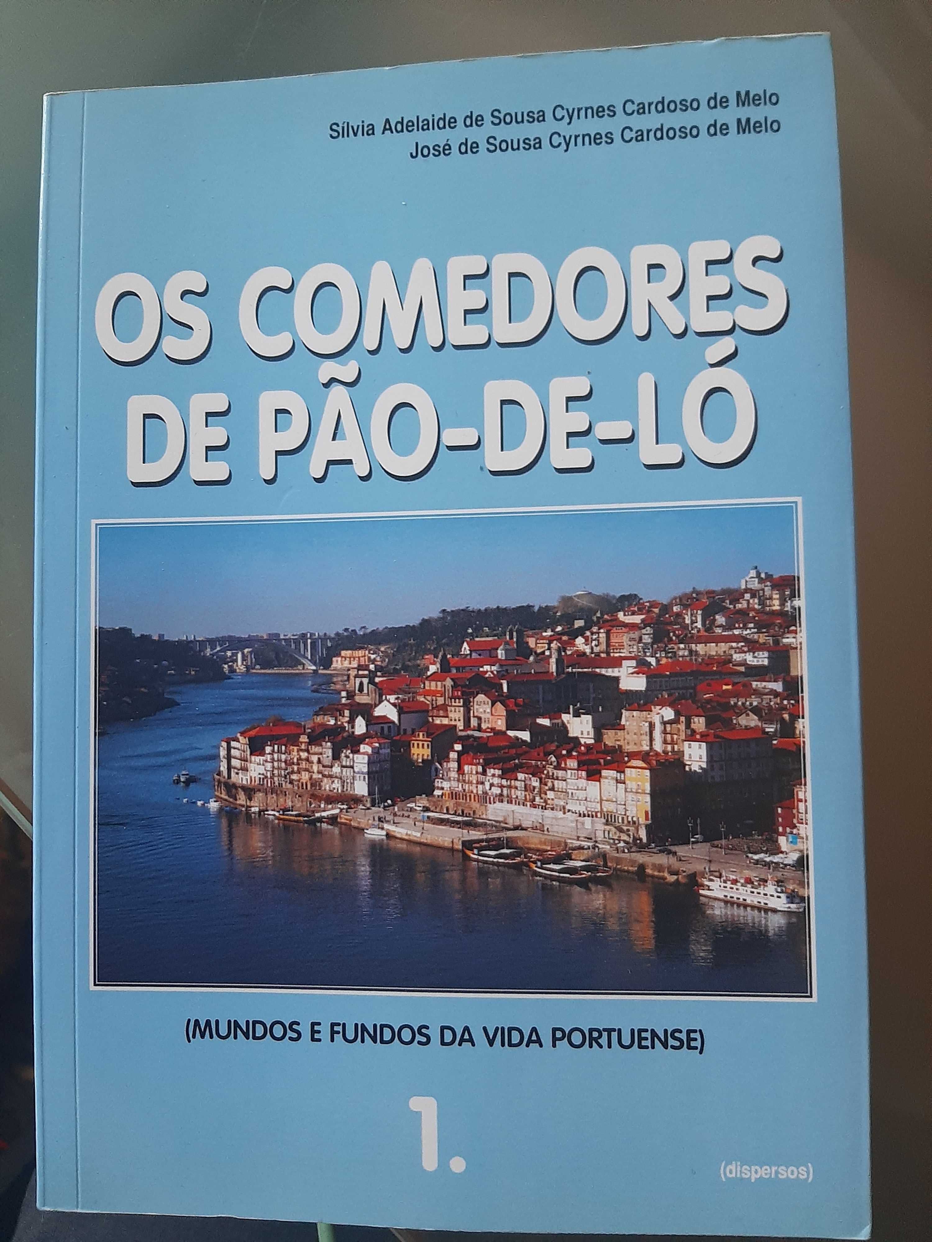 Os Comedores de Pão-de-ló 1 - Monografia do Porto - Guido Monterey
