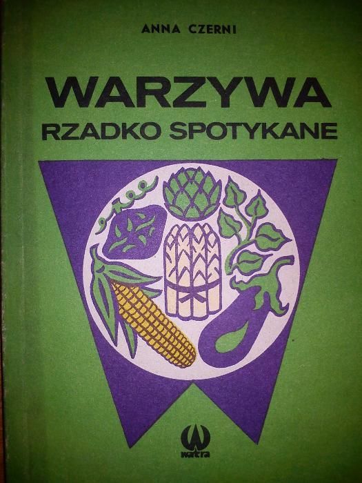 Rośliny źródłem przypraw; Warzywa; Owoce, Przetwory (przepisy)