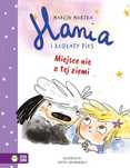 Hania I Kudłaty Pies. Miejsce Nie Z Tej Ziemi Marcin Mortka