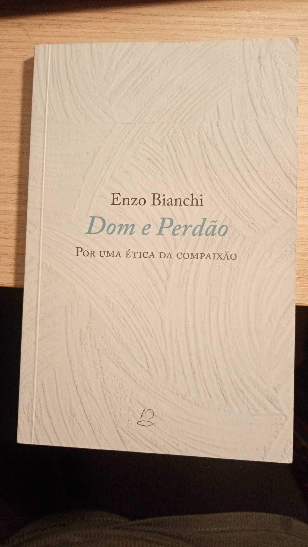 Dom e Perdão. Por uma ética da compaixão, Enzo Bianchi