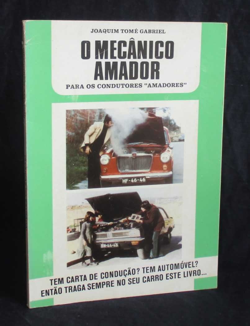 Livro O Mecânico Amador Joaquim Tomé Gabriel