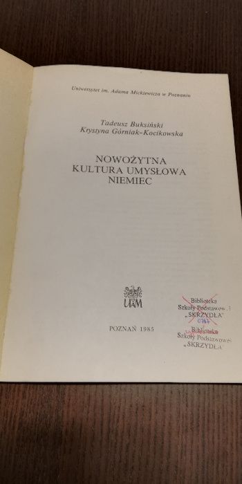 Nowożytna kultura umysłowa Niemiec- T.Buksiński, K.Górniak-Kocikowska