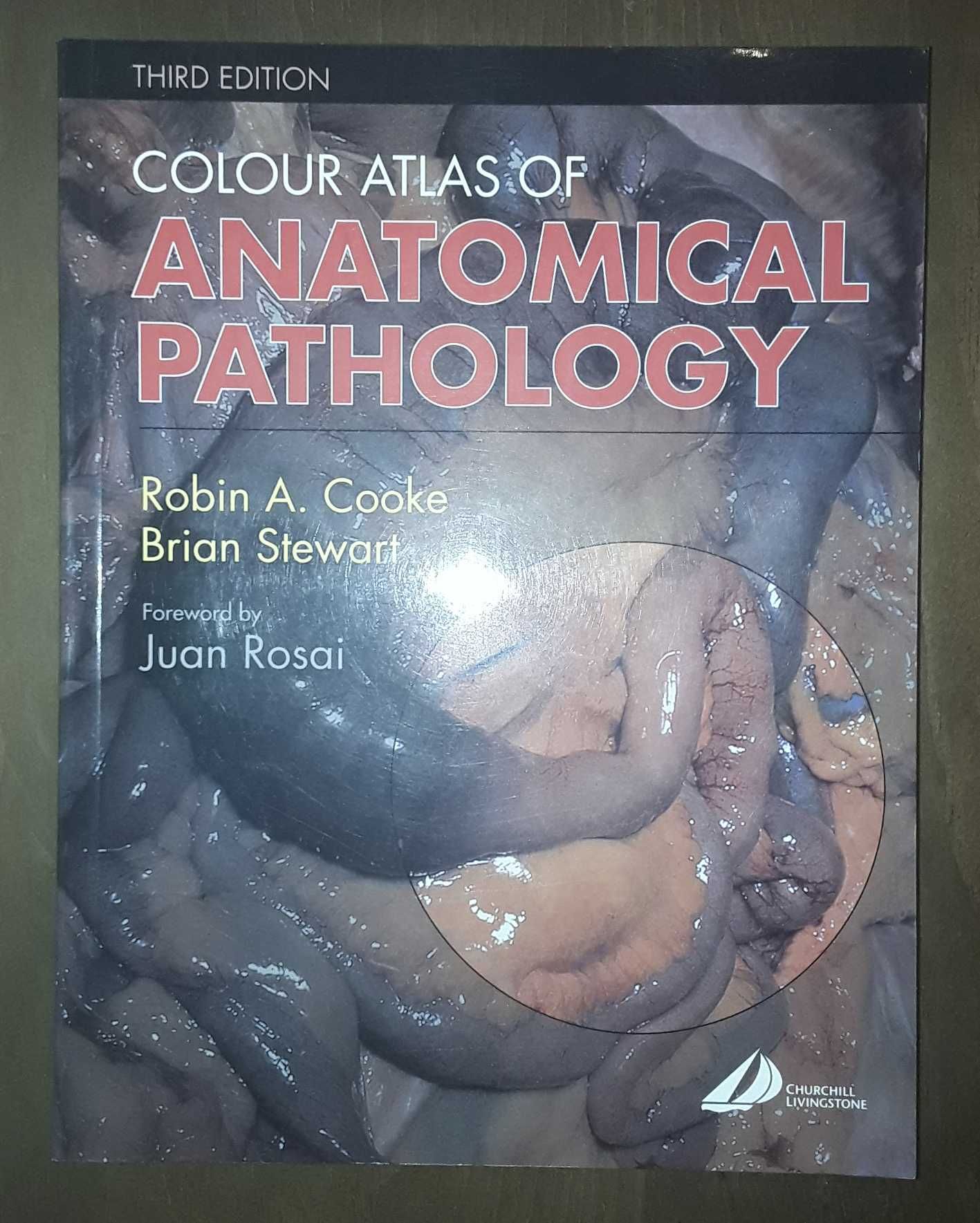 Color Atlas of Anatomical Pathology 3rd edition Cooke