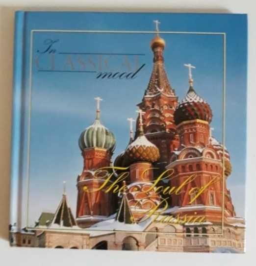 The Soul Of RUSSIA In Classical Mood CD
