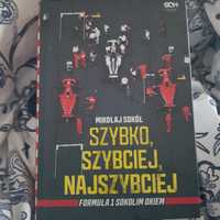 F1 - Formuła 1 - książka - Szybko Szybciej Najszybciej Mikołaj Sokół k