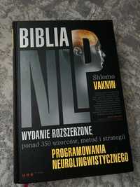 Biblia NLP. Wydanie rozszerzone, ponad 350 wzorców, metod i strategii