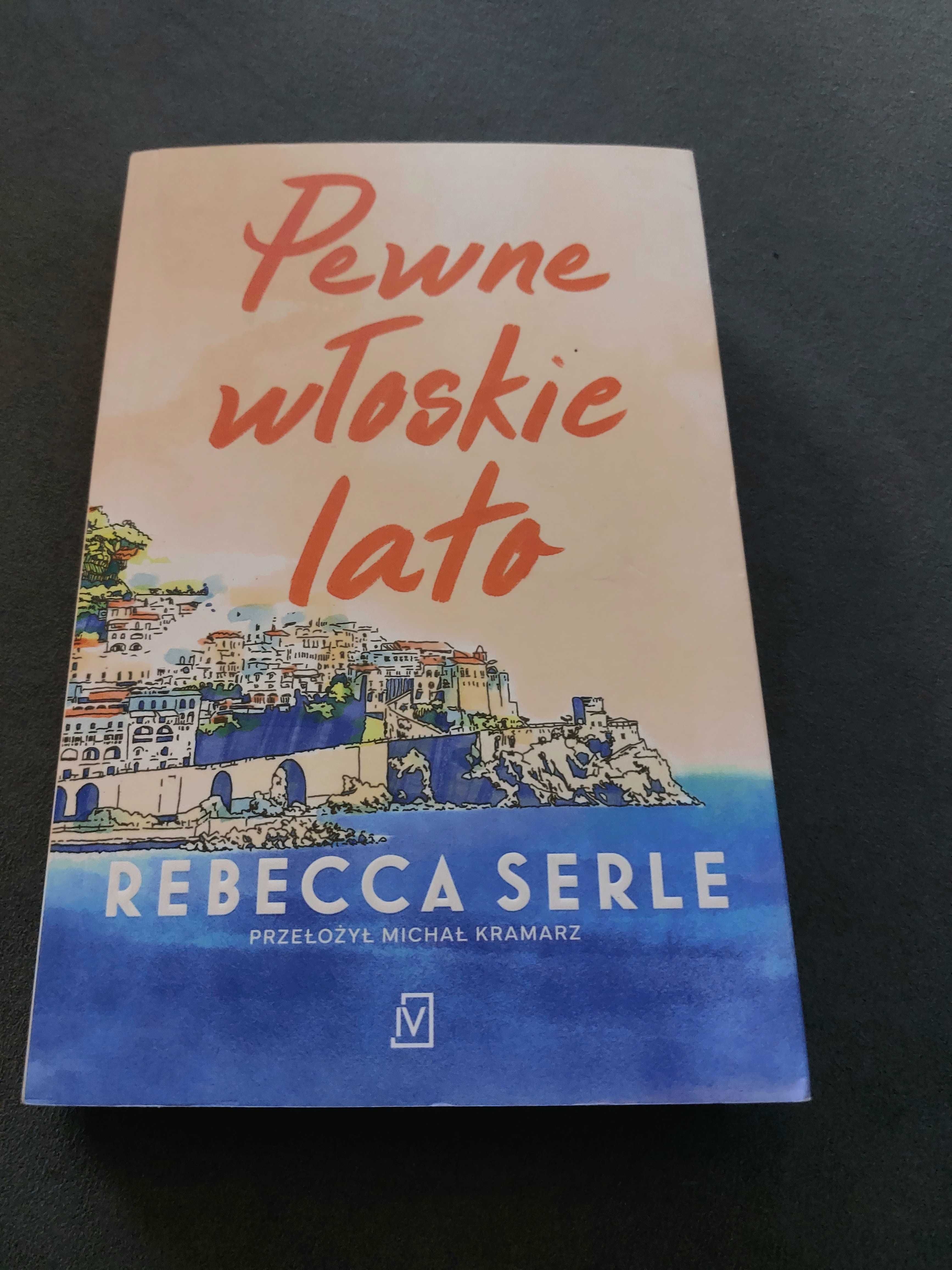 "Pewne włoskie lato" Rebecca Serle