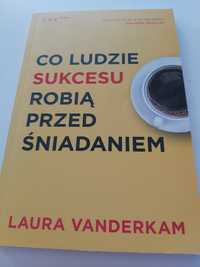 Co lidzie sukcesu robią przed śniadaniem